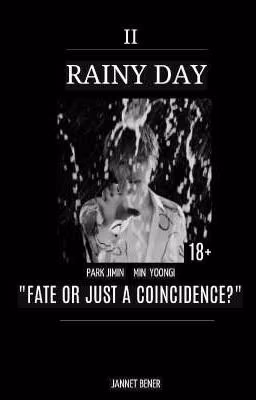 Судьба или всего лишь случайность? II -18+ Rainy Day