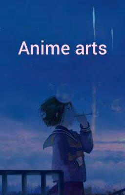 Anime arts