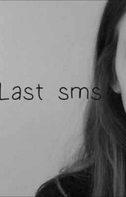 Last sms