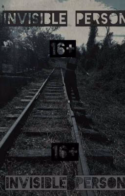Невидимая личность| 16+