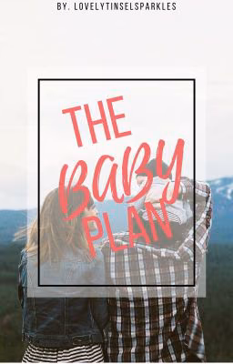 The Baby Plan