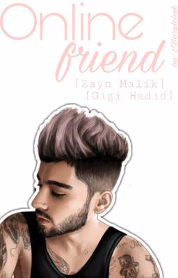 online friend || z.m. |wattys2017|