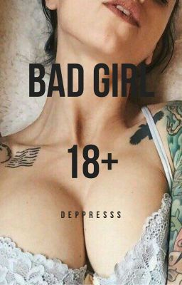 BAD GIRL |18+