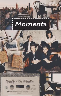 Moments [one direction]