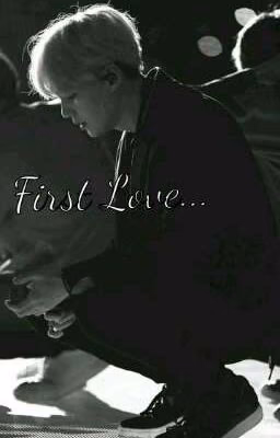First Love...
