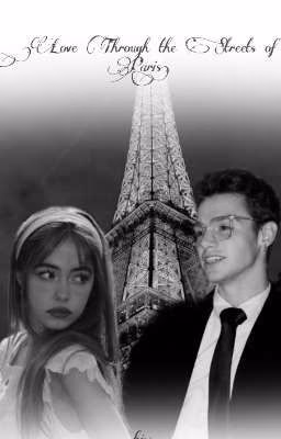 LOVE THROUGH THE STREETS OF PARIS | P.M