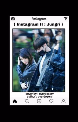 { INSTAGRAM II : JUNGRI }