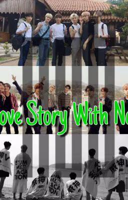 💚Love Story With Nct💚
