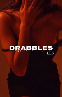 Drabbles