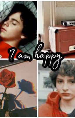 I am happy [фф Закончен]