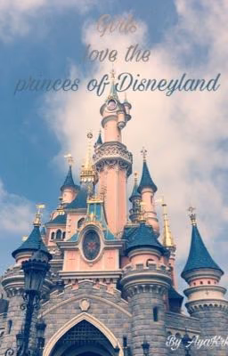 Girls love the princes of Disneyland \\ zjm fanfiction [ЗАМОРОЖЕНО]