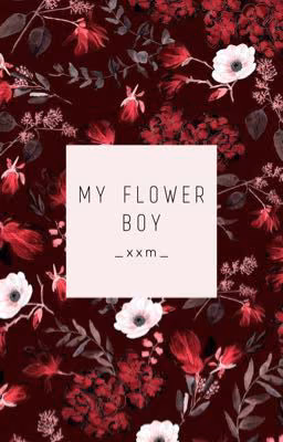 My flower boy