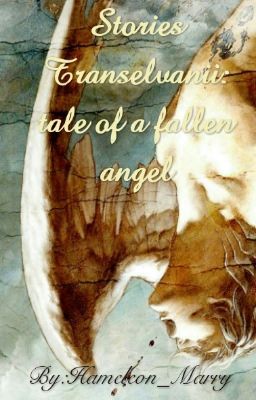 Истории Трансельвании: сказка о падшем ангеле