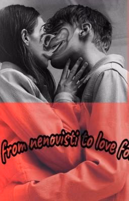 step from nenovisti , to love for you💕(шаг от ненависти ,до любви к тебе 💕)