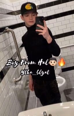 Мальчик из Ада🔥👦🏻(ЗАКОНЧЕНО)